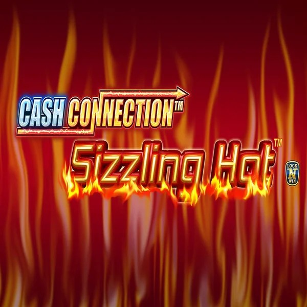 Cash Connection Sizzling hot logo – Slots by Novomatic at Scored Casino